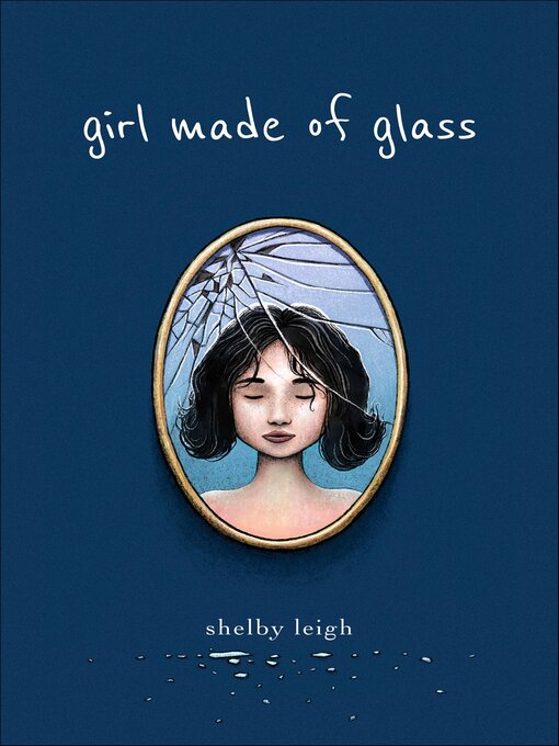 Title details for Girl Made of Glass by Shelby Leigh - Wait list